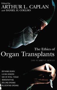 bokomslag The Ethics of Organ Transplants