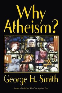 bokomslag Why Atheism?