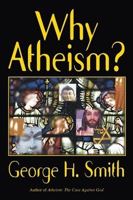 Why Atheism? 1