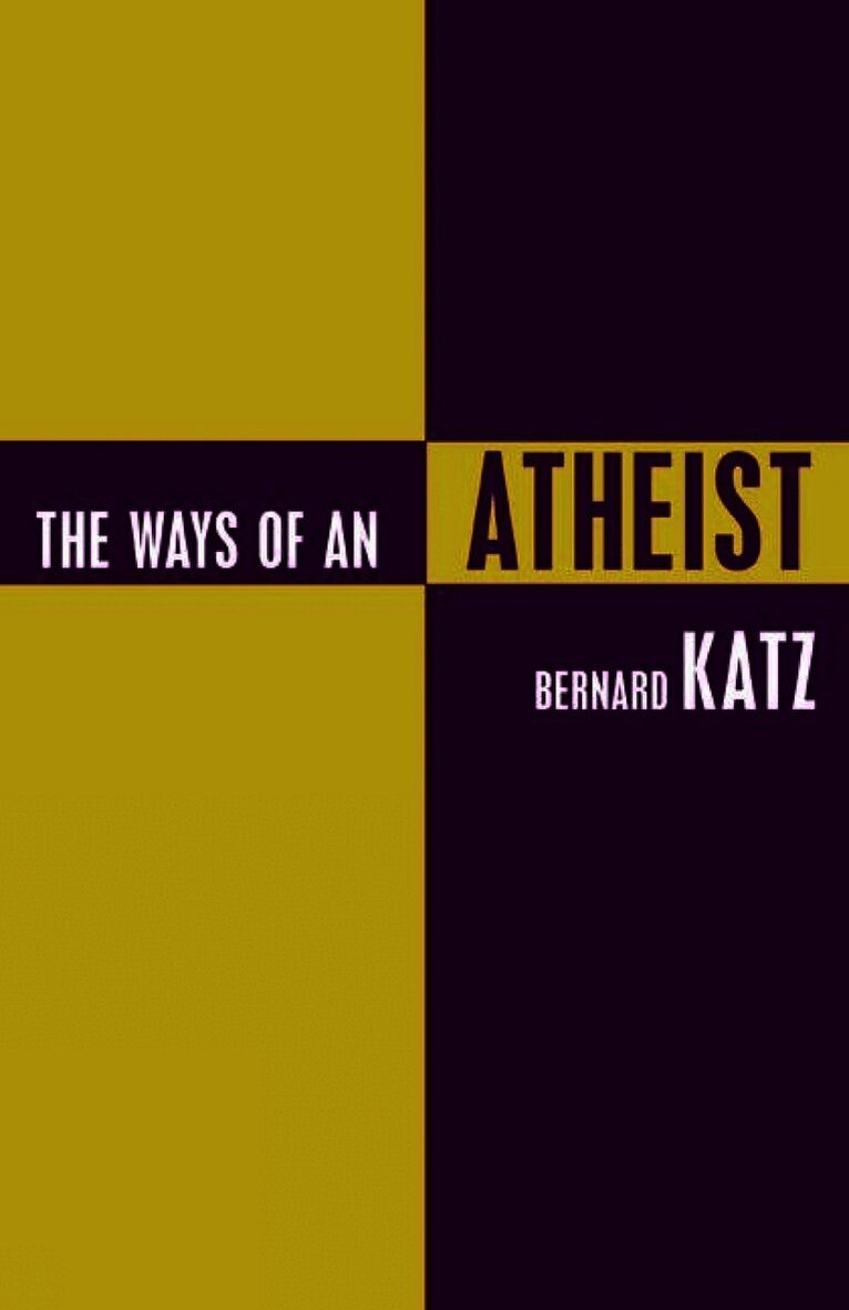 Ways of an Atheist