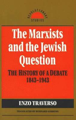 bokomslag The Marxists and the Jewish Question