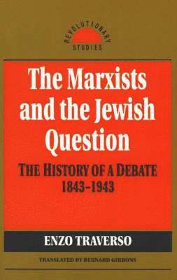 The Marxists and the Jewish Question 1