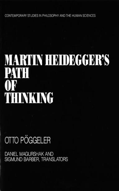 bokomslag Martin Heidegger's Path of Thinking