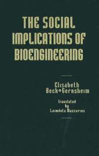 bokomslag The Social Implications of Bioengineering