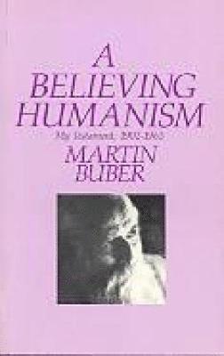 A Believing Humanism 1