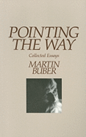 Pointing the Way : Collected Essays 1