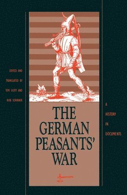 Tom Scott, Bob Scribner - The German Peasants' War, Häftad
