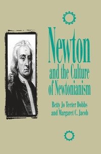 bokomslag Newton and the Culture of Newtonianism