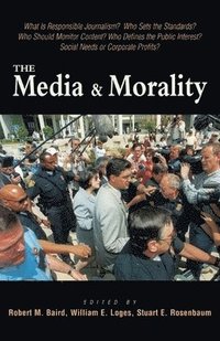 bokomslag The Media & Morality