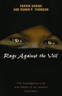 bokomslag Rage Against the Veil