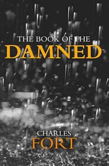 Charles Fort - Book of the Damned, Häftad