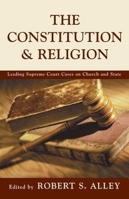 bokomslag The Constitution & Religion