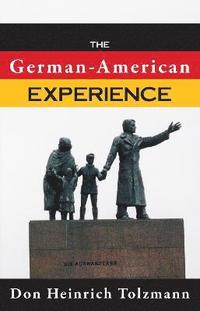 bokomslag The German-American Experience