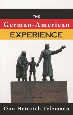bokomslag German-American Experience