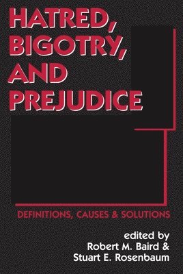 bokomslag Hatred, Bigotry, and Prejudice