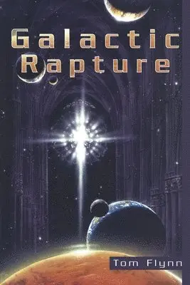 Thomas Flynn - Galactic Rapture, Häftad. Tillgänglighet: Lägg i varukorg