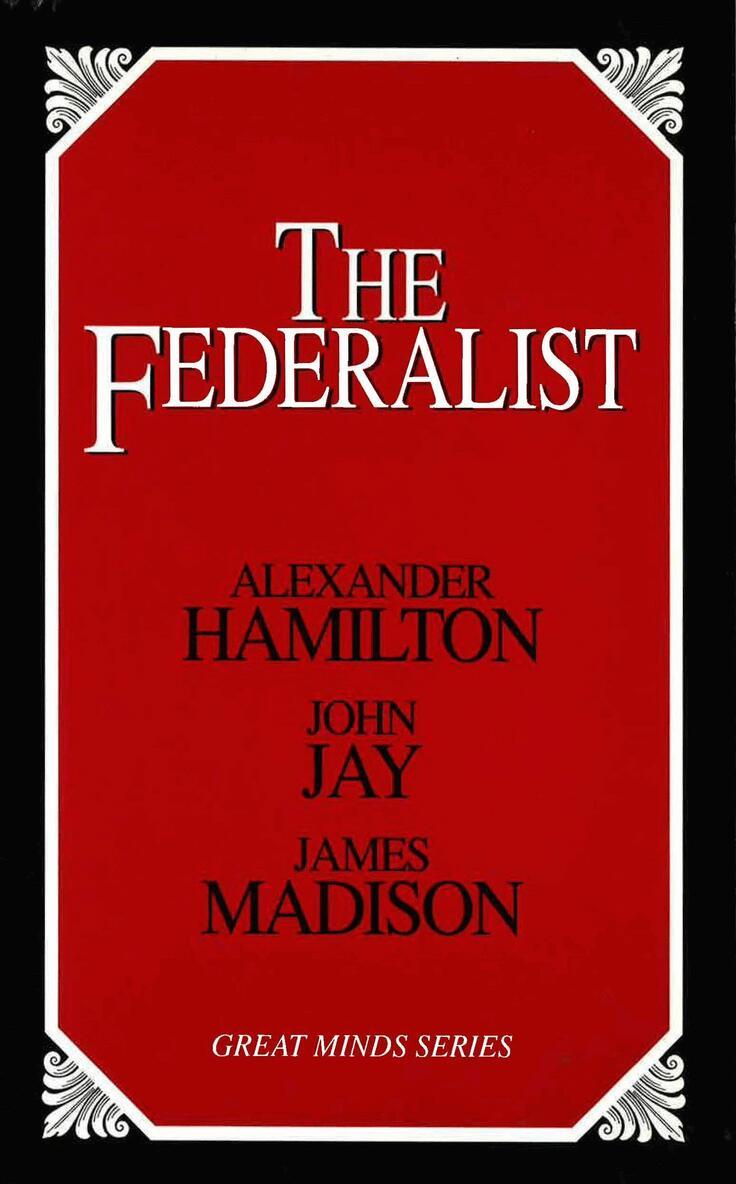Alexander Hamilton, John Jay, James Madison - Federalist, Häftad