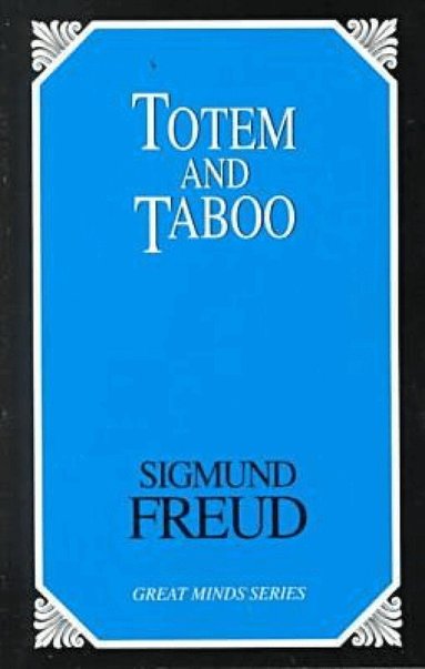Sigmund Freud - Totem and Taboo, Häftad