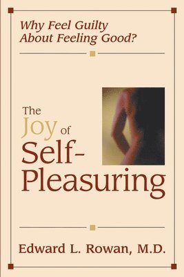 The Joy of Self-Pleasuring 1