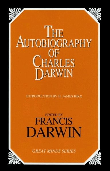Charles Darwin, Francis Darwin - Autobiography of Charles Darwin, Häftad