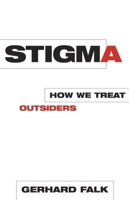 Gerhard Falk - Stigma, Inbunden