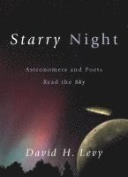 bokomslag Starry Night: Astronomers and Poets Read the Sky