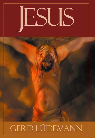 Gerd Ludemann - Jesus After 2000 Years, Inbunden