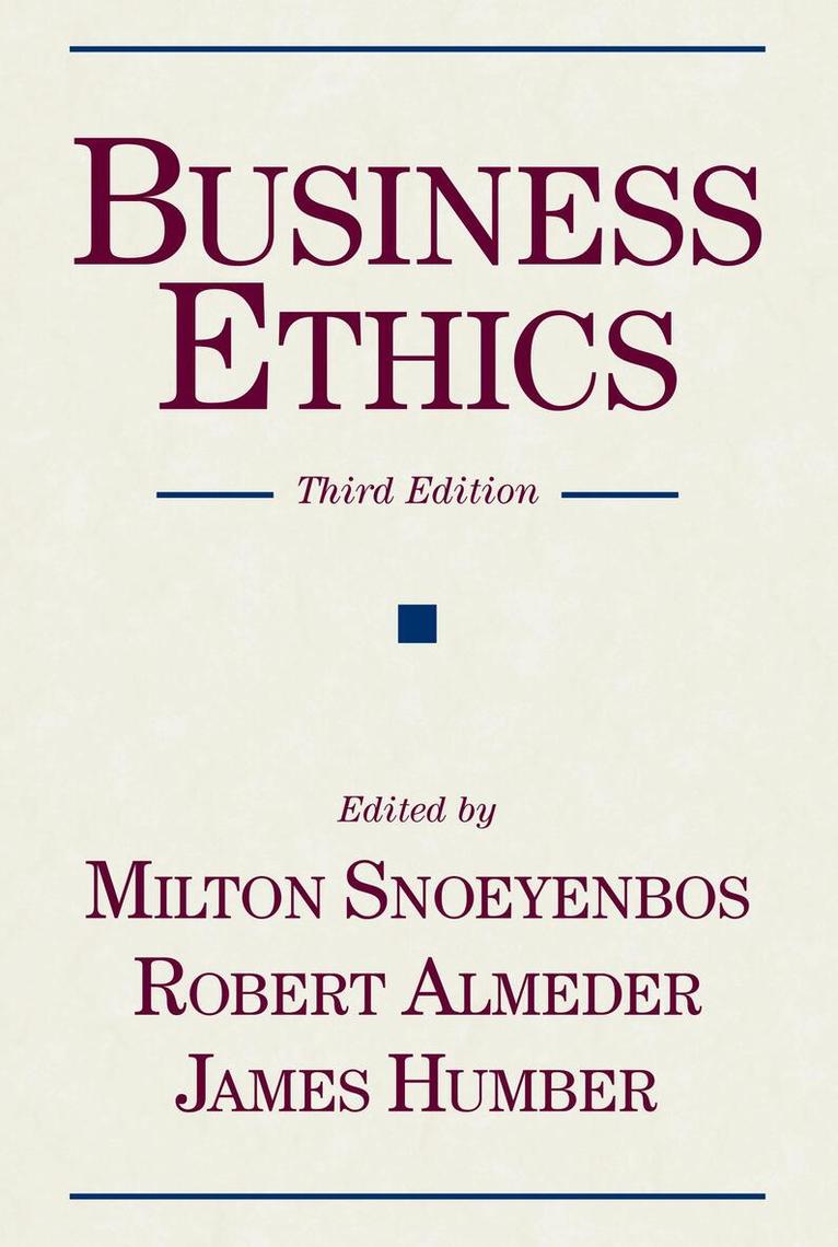 Milton Snoeyenbos, Robert F. Almeder, James M. Humber - Business Ethics, Häftad