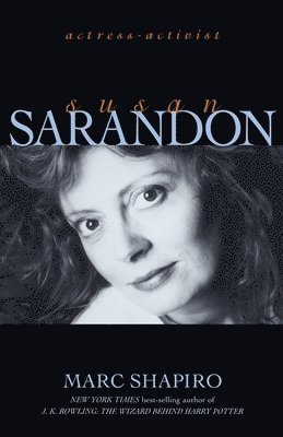 Marc Shapiro - Susan Sarandon, Inbunden