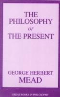 bokomslag The Philosophy of the Present