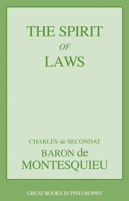 Charles De Secondat Baron Montesquieu, Charles Lois Montesquieu, Charles  Lois Montesquieu - The Spirit of Laws, Häftad
