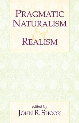 bokomslag Pragmatic Naturalism & Realism