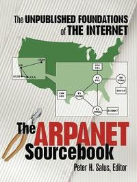 bokomslag The ARPAnet Sourcebook