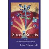 bokomslag Street Smarts for the Practicing Physician and Surgeon