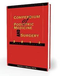 bokomslag Compendium of Podiatric Medicine and Surgery 2013