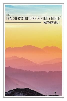 The Teacher's Outline & Study Bible 1