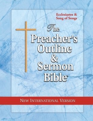 The Preacher's Outline & Sermon Bible 1