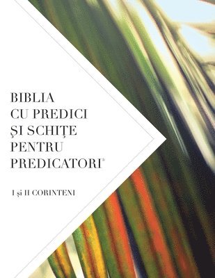 bokomslag Biblia Cu Predici &#350;i Schi&#354;e Pentru Predicatori