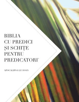 Biblia Cu Predici Si Schite Pentru Predicatori 1