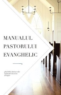 bokomslag Manualul pastorului evanghelic