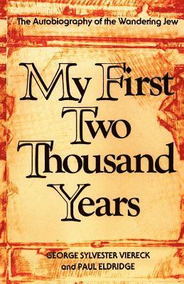 George Sylvester Viereck - My First Two Thousand Years, Häftad