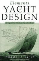 Norman L. Skene - Skene, N: Elements of Yacht Design, Häftad
