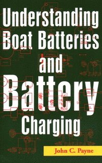 bokomslag Understanding Boat Batteries and Battery Charging