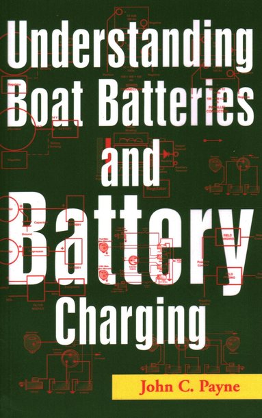 bokomslag Understanding Boat Batteries and Battery Charging