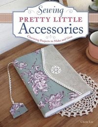 bokomslag Sewing Pretty Little Accessories