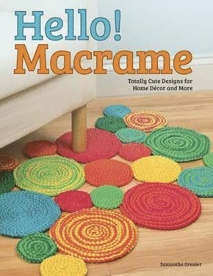 bokomslag Hello! Macrame