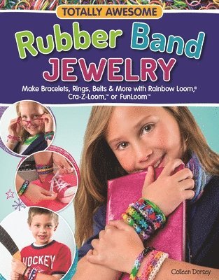 Totally Awesome Rubber Band Jewelry 1