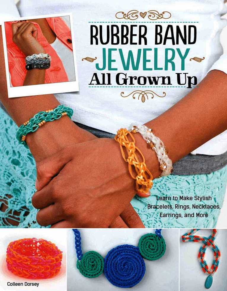 Rubber Band Jewelry All Grown Up