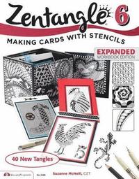 bokomslag Zentangle 6, Expanded Workbook Edition