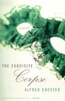 Alfred Chester - Exquisite Corpse, Häftad